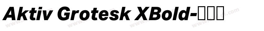 Aktiv Grotesk XBold字体转换